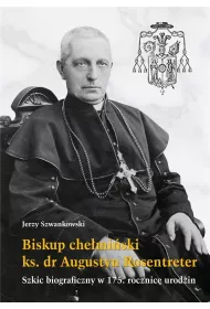 Biskup che�mi�ski ks. dr Augustyn Rosentreter