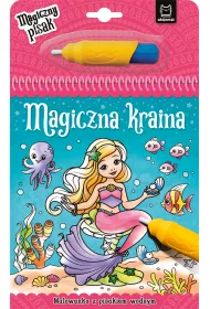 Magiczna kraina. Malowanka z pisakiem wodnym