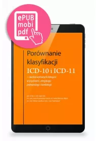 eBook Porwnanie klasyfikacji ICD-10 i ICD-11 - analiza wybranych kategorii w psychiatrii, alergologii, pulmonologii i kardiologii pdf mobi epub