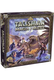 Talisman. Magia i Miecz. G�ry. Druga edycja polska