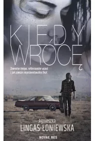 Kiedy wrc. Kiedy...Tom 2