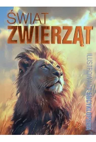 �wiat zwierz�t. Ilustrowana encyklopedia