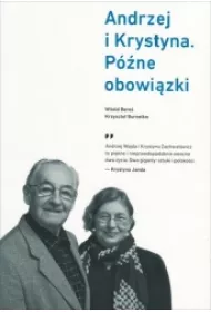 Andrzej i Krystyna. P�ne obowi�zki * *
