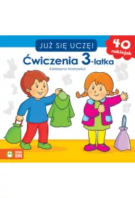 Ju� Si� Ucz�. �wiczenia 3-Latka