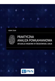 Praktyczna analiza pow�amaniowa. Aplikacja webowa w �rodowisku Linux