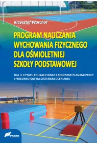 PROGRAM NAUCZANIA WF DLA I II ETAPU EDUKACJI WRAZ Z ROCZNYMI PLANAMI PRACY