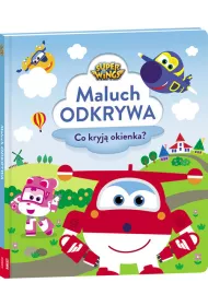 Super Wings. Maluch odkrywa