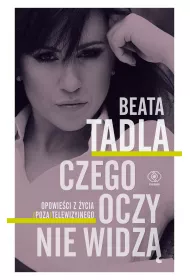 Czego oczy nie widz