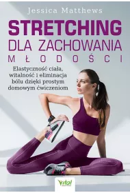 Stretching dla zachowania modoci