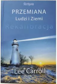 Przemiana Ludzi i Ziemi. Rekalibracja