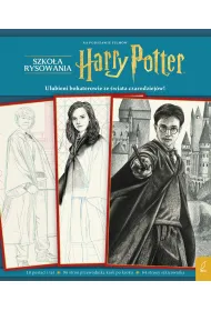 Szko�a rysowania. Harry Potter