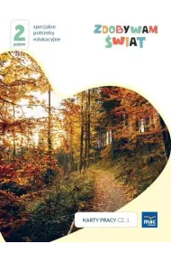 Zdobywam �wiat. Karty pracy. Cz�� 1. Jesie�. Poziom 2