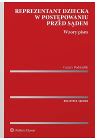 Reprezentant dziecka w post�powaniu przed s�dem. Wzory pism