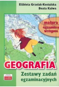 Geografia. Zestawy zada egzaminacyjnych