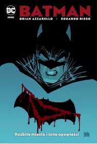 DC Deluxe Batman. Rozbite miasto i inne opowieci