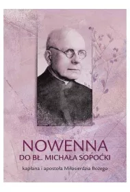 Nowenna do b�. Micha�a Sopo�ki