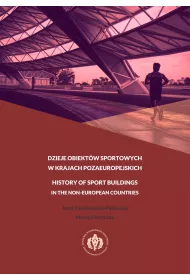eBook DZIEJE OBIEKTW SPORTOWYCH W KRAJACH POZAEUROPEJSKICH pdf