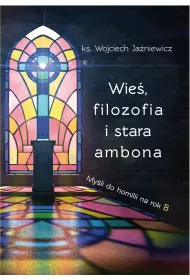 Wie�, filozofia i stara ambona