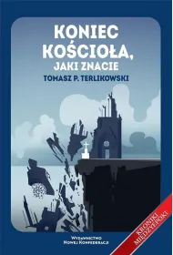 Koniec Ko�cio�a jaki znacie