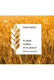Audiobook W szkole modlitwy ze w. Ignacym mp3