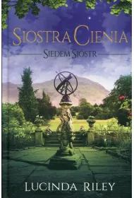 Siostra Cienia. Siedem Si�str. Tom 3