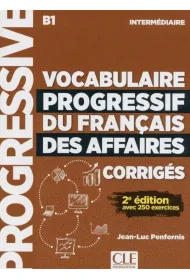 Vocabulaire Progressif du Francais des Affaires Intermediaire 2Ed corriges