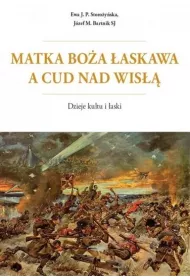 Matka Bo�a �askawa a cud nad Wis��