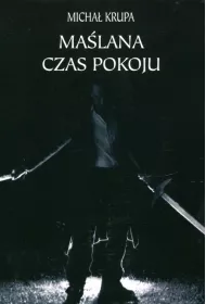Ma�lana. Czas pokoju