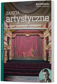 Ciekawi �wiata. Zaj�cia artystyczne. Zaj�cia teatralno-aktorskie. Przedmiot uzupe�niaj�cy. Podr�cznik. Szko�y ponadgimnazjalne