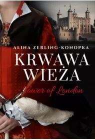 Krwawa Wie�a. Tower of London