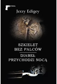 Szkielet bez palc�w / Diabe� przychodzi noc�