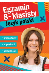 Egzamin �smoklasisty. J�zyk polski