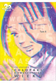 Ch�opaki z dwudziestego wieku. 20th Century Boys. Tom 6