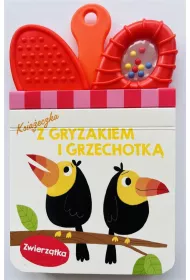 Zwierz�tka. Ksi��eczka z gryzakiem i grzechotk�