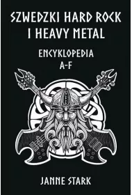 Szwedzki Hard rock i Heavy metal. Encyklopedia A-F