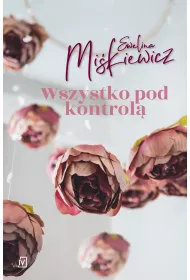 Wszystko pod kontrol. Babski wieczr. Tom 2