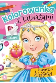 Malowanka A5 Kolorowanka z tatua�ami. Magiczne klejnoty SKRZAT 074734