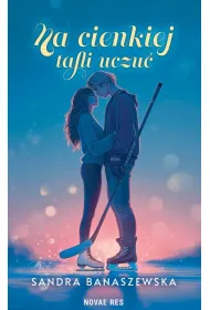 Na cienkiej tafli uczu�