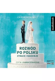Audiobook Rozw�d po polsku. Strach i nadzieje CD