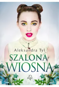 Szalona wiosna