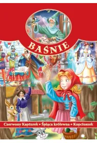 Ba�nie - Czerwony Kapturek, �pi�ca Kr�lewna, Kopciuszek