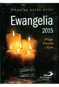 Ewangelia 2015. Droga, Prawda i �ycie. ma�a (OM)