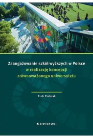 Zaanga�owanie szk� wy�szych w Polsce w realizacj� koncepcji zr�wnowa�onego uniwersytetu