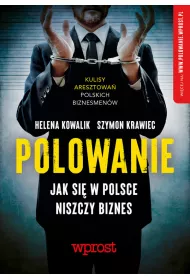 eBook Polowanie - Jak si w Polsce niszczy si biznes pdf