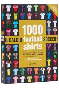 1000 Football Shirts Revised and Updated