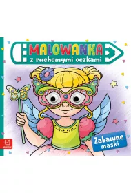 Zabawne maski. Malowanka z ruchomymi oczkami