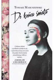 DO KO�CA �WIATA
