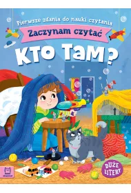 Kto tam? Zaczynam czyta�. Du�e litery. Pierwsze zdania do nauki czytania