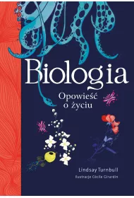Biologia. Opowie�� o �yciu