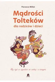 M�dro�ci Toltek�w dla rodzic�w i dzieci